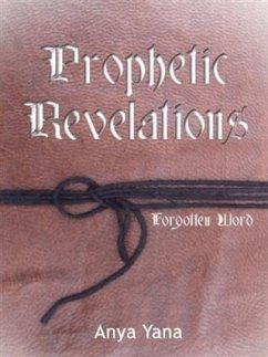 Cover Prophetic Revelations: Forgotten Word (eBook, ePUB)