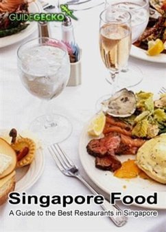 Singapore Food (eBook, ePUB) - GuideGecko