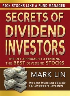 Secrets Of Dividend Investors (eBook, ePUB) - Lin, Mark