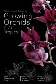 Essential Guide to Growing Orchids (eBook, ePUB) Essential Guide to Growing Orchids (eBook, ePUB)