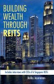 Building Wealth Through REITS (eBook, ePUB)
