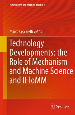Technology Developments: the Role of Mechanism and Machine Science and IFToMM (eBook, PDF)