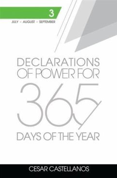 Declarations of Power For 365 Days of the Year (eBook, ePUB) - Castellanos, Cesar