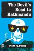 Devil's Road to Kathmandu (eBook, ePUB) Devil's Road to Kathmandu (eBook, ePUB)
