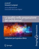 La qualità nella preparazione dei radiofarmaci (eBook, PDF)