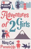 Adventures of 2 Girls (eBook, ePUB)