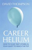 Career Helium (eBook, PDF)