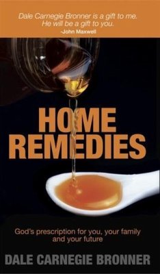 Home Remedies (eBook, ePUB) - Bronner, Dale Carnegie