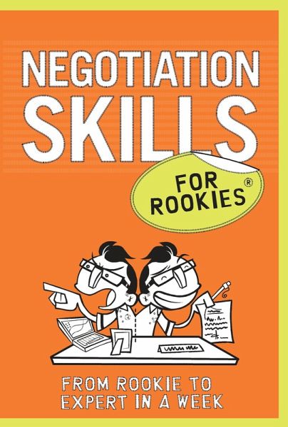 Negotiation Skills for Rookies (eBook, PDF)