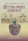 Bitter-Sweet Harvest (eBook, ePUB)