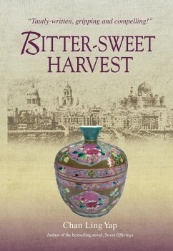 Bitter-Sweet Harvest (eBook, ePUB) - Yap, Chan Ling