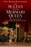 Sultan & Mermaid Queen (eBook, ePUB) Sultan & Mermaid Queen (eBook, ePUB)