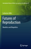 Futures of Reproduction (eBook, PDF)