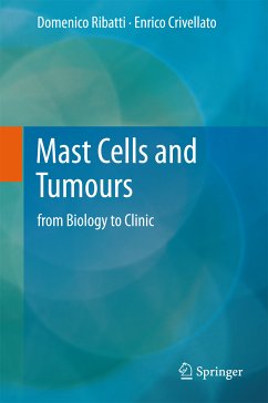 Mast Cells and Tumours (eBook, PDF) - Ribatti, Domenico; Crivellato, Enrico
