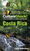 CultureShock! Costa Rica (eBook, PDF) CultureShock! Costa Rica (eBook, PDF)