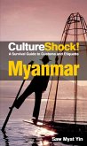 CultureShock! Myanmar (eBook, PDF) CultureShock! Myanmar (eBook, PDF)