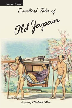 Travellers' Tales of Old Japan (eBook, PDF) - Wise, Michael