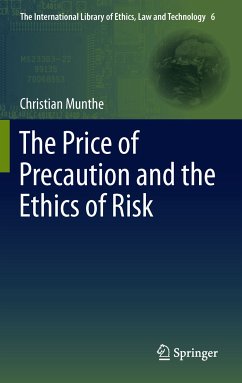 The Price of Precaution and the Ethics of Risk (eBook, PDF) - Munthe, Christian