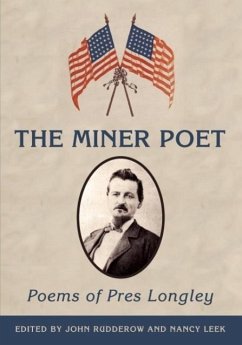 The Miner Poet - Longley, Alexander Preston