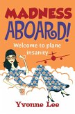 Madness Aboard (eBook, ePUB) Madness Aboard (eBook, ePUB)