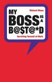 My Boss is a Bastard (eBook, PDF) My Boss is a Bastard (eBook, PDF)
