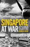 Singapore at War (eBook, ePUB)