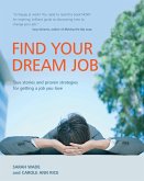 Find Your Dream Job (eBook, ePUB) Find Your Dream Job (eBook, ePUB)