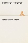 Eine vornehme Frau