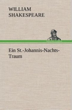 Ein St.-Johannis-Nachts-Traum - Shakespeare, William