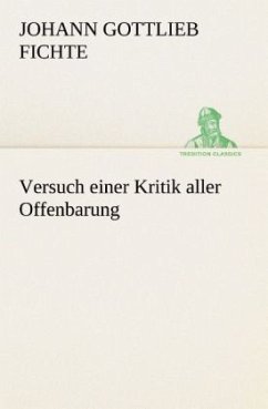 Versuch einer Kritik aller Offenbarung - Fichte, Johann Gottlieb