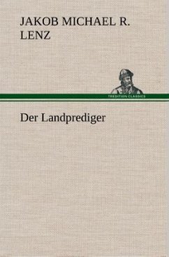 Der Landprediger - Lenz, Jakob M. R.