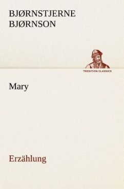 Mary, Erzählung - Bjørnson, Bjørnstjerne