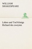 Leben und Tod Königs Richard des zweyten