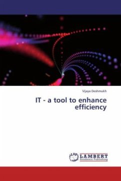 IT - a tool to enhance efficiency - Deshmukh, Vijaya