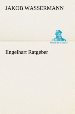 Engelhart Ratgeber - Wassermann, Jakob