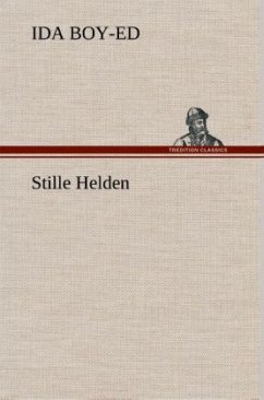 Stille Helden - Boy-Ed, Ida