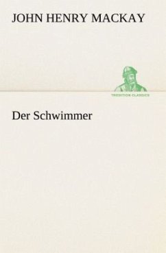 Der Schwimmer - Mackay, John H.