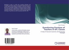 Questioning Practices of Teachers in EFL Classes
