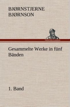 Gesammelte Werke in fünf Bänden ¿ 1. Band - Bjørnson, Bjørnstjerne