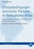 Erfolgsbedingungen politischer Parteien im frankophonen Afrika