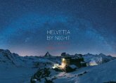 Helvetia By Night