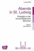 Abends in St. Ludwig, Predigten in der Universitätskirche München