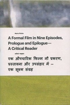 A Formal Film in Nine Episodes, Prologue and Epilogue - Pfeifer, Mario
