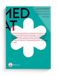 MedGurus MedAT Vorbereitung Leitfaden - Vorbereitung für den Medizinaufnahmetest in Österreich - Hetzel, Alexander; Pfeiffer, Anselm; Lechner, Constantin