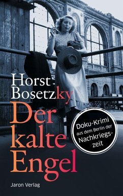 Der kalte Engel - Bosetzky, Horst (-ky)