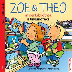 ZOE & THEO in der Bibliothek (D-Russisch) - Metzmeyer, Catherine
