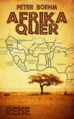 Afrika Quer (eBook, ePUB) - Boehm, Peter