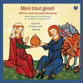 Mein Traut Gesell-Weltliche Lieder Mein Traut Gesell-Weltliche Lieder