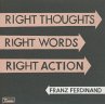 Right Thoughts,Right Words,Right Action - Bild 1