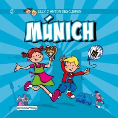Lilly y Anton descubren Múnich (eBook, PDF)
